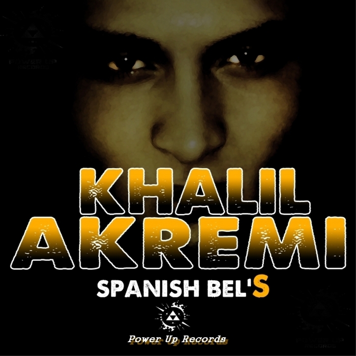 AKREMI, Khalil - Spanish Bel's
