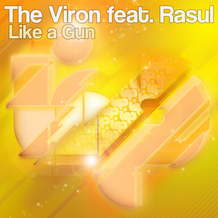 VIRON, The feat RASUL - Like A Gun