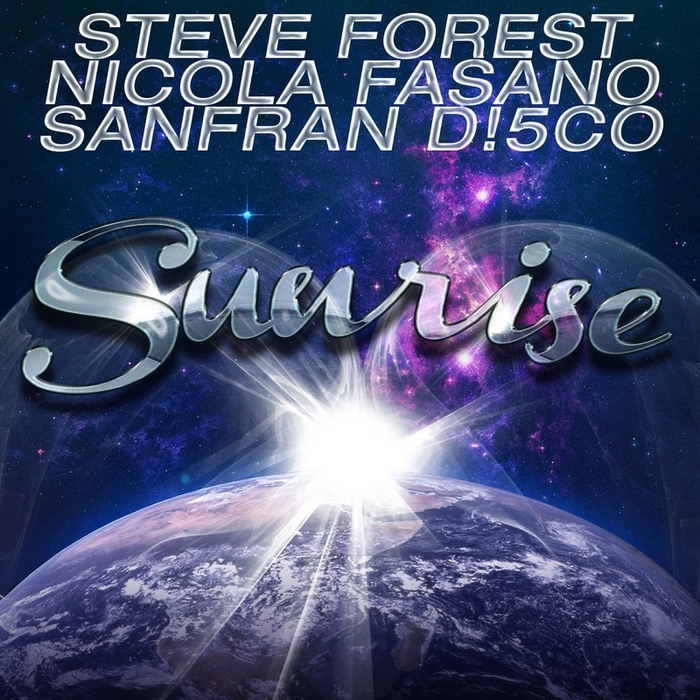 FOREST, Steve/NICOLA FASANO/SANFRAN D!5CO - Sunrise