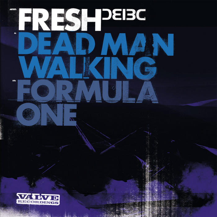 FRESH - Dead Man Walking