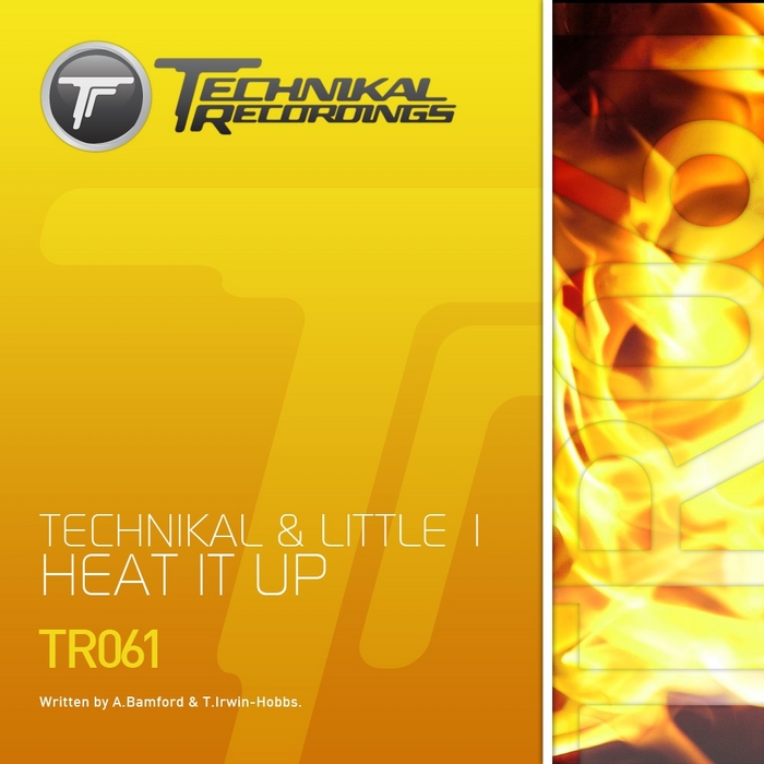 TECHNIKAL/LITTLE 1 - Heat It Up