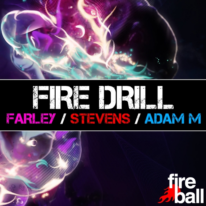 VARIOUS - Fire Drill - Mixed By Andy Farley Ben Stevens & Adam M (unmixed tracks)