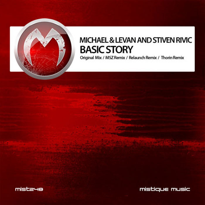 MICHAEL & LEVAN/STIVEN RIVIC - Basic Story