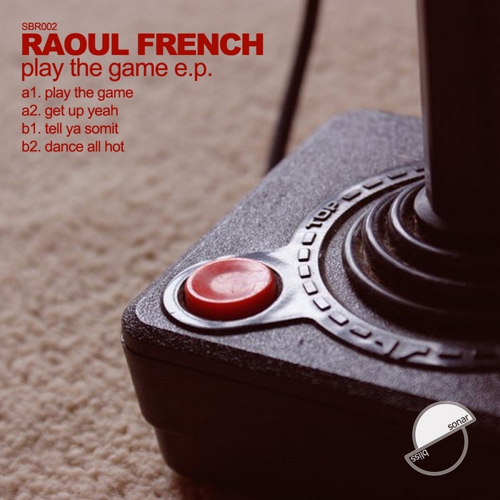 FRENCH, Raoul - Play The Game EP