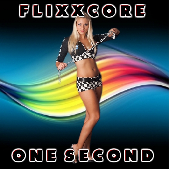FLIXXCORE - One Second