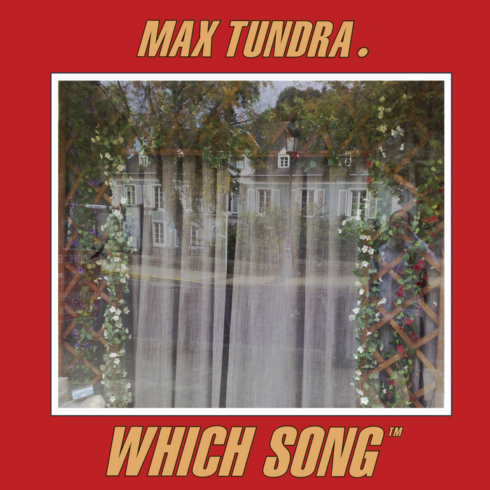 TUNDRA, Max - Which Song