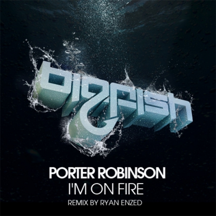 ROBINSON, Porter - I'm On Fire