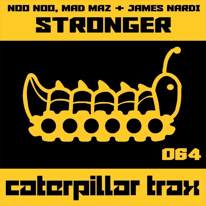 NOONOO/MAD MAZ/JAMES NARDI - Stronger