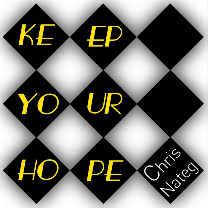 NATEG, Chris - Keep Your Hope (club edit)