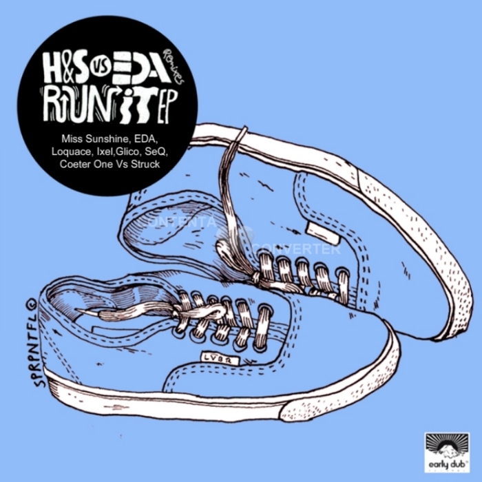 H&S/EDA - Run It Remixes EP