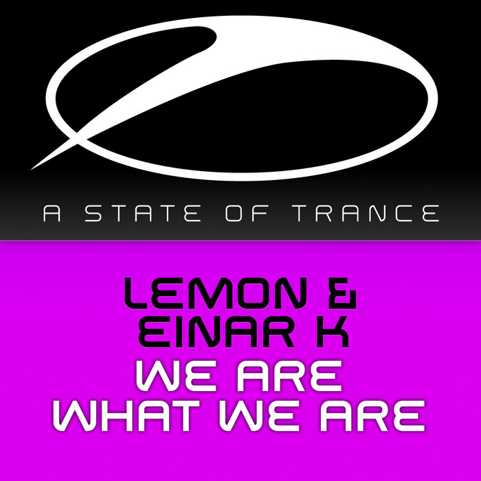LEMON/EINAR K - We Are What We Are