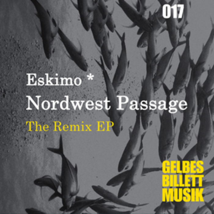 ESKIMO - Nordwest Passage: The Remix EP