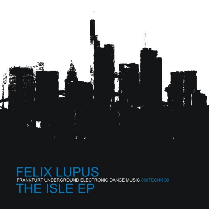 LUPUS, Felix - The Isle EP