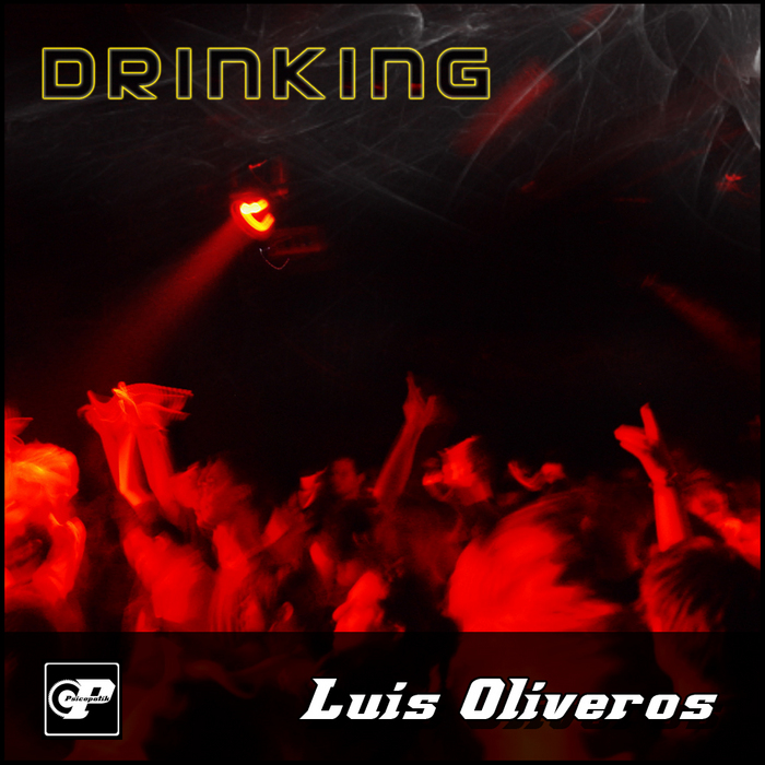 OLIVEROS, Luis - Drinking