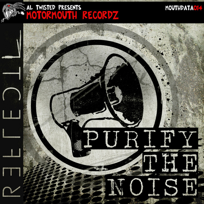 REFLECTI - Purify The Noise