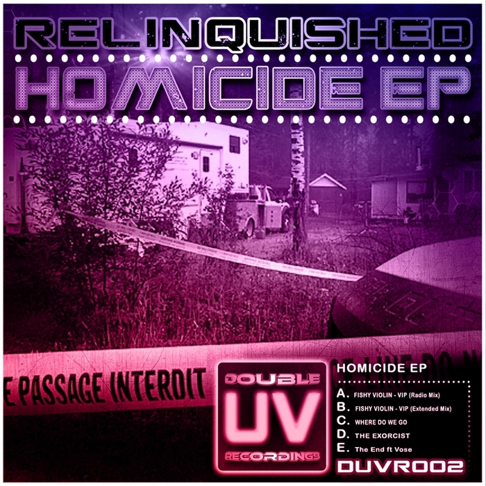 RELINQUISHED - Homicide EP