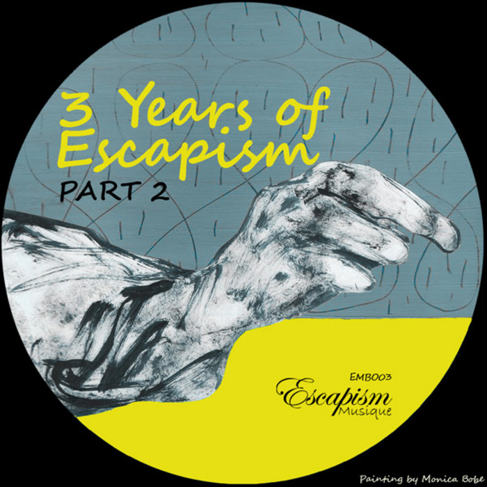 VARIOUS - 3 Years Of Escapism - Part 2