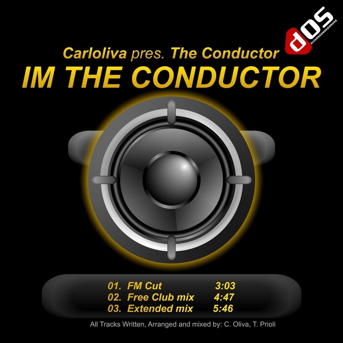 CONDUCTOR, The - I'm The Conductor