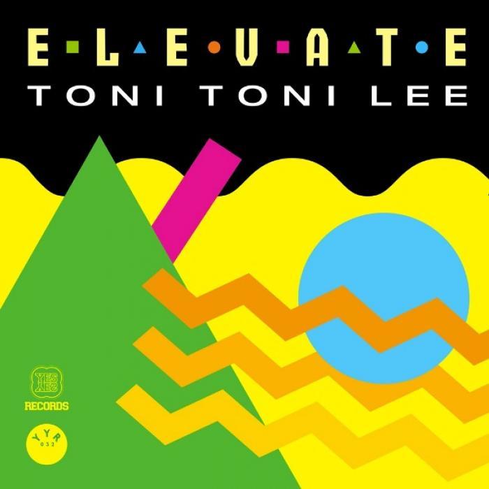 TONI TONI LEE - Elevate EP