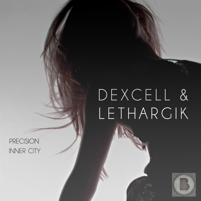 DEXCELL/LETHARGIK - Precision