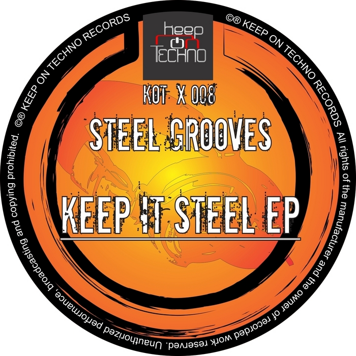 STEEL GROOVES - Keep It Steel