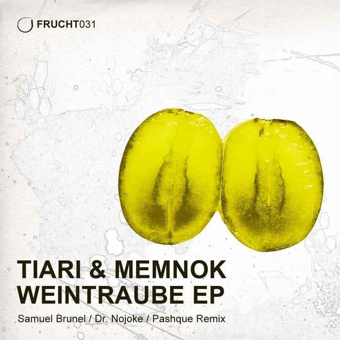 TIARI/MEMNOK - Weintraube EP