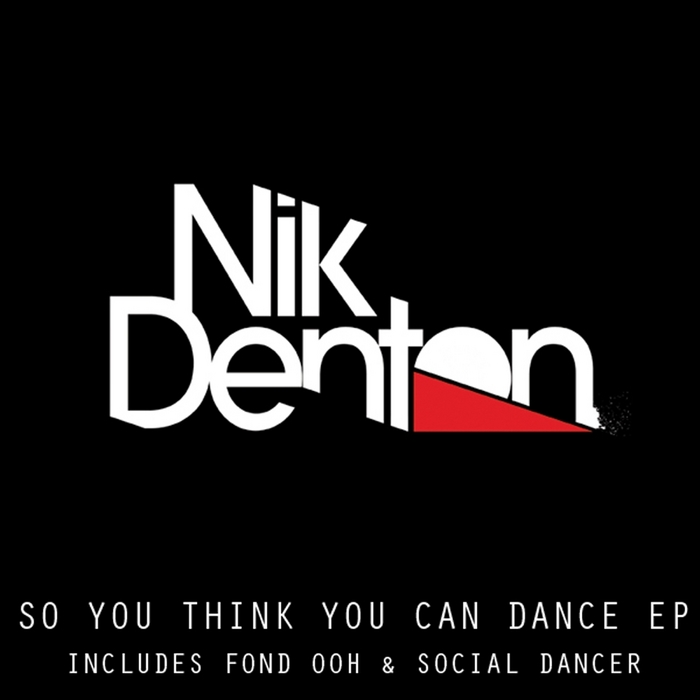DENTON, Nik - So You Think You Can Dance EP