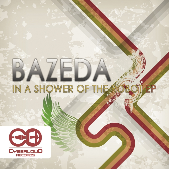 BAZEDA - In A Shower Of The Robot EP