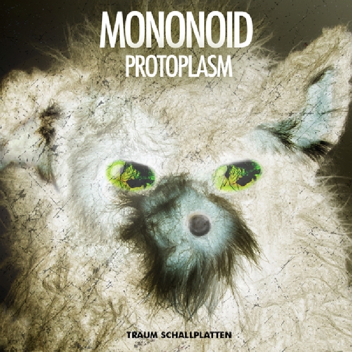 MONONOID - Protoplasm
