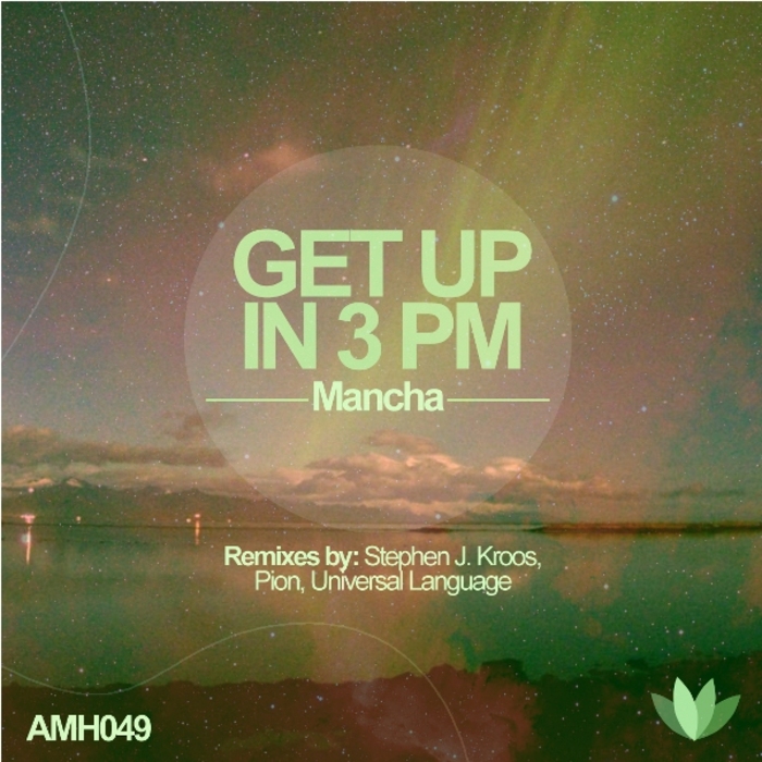 MANCHA - Get Up In 3PM