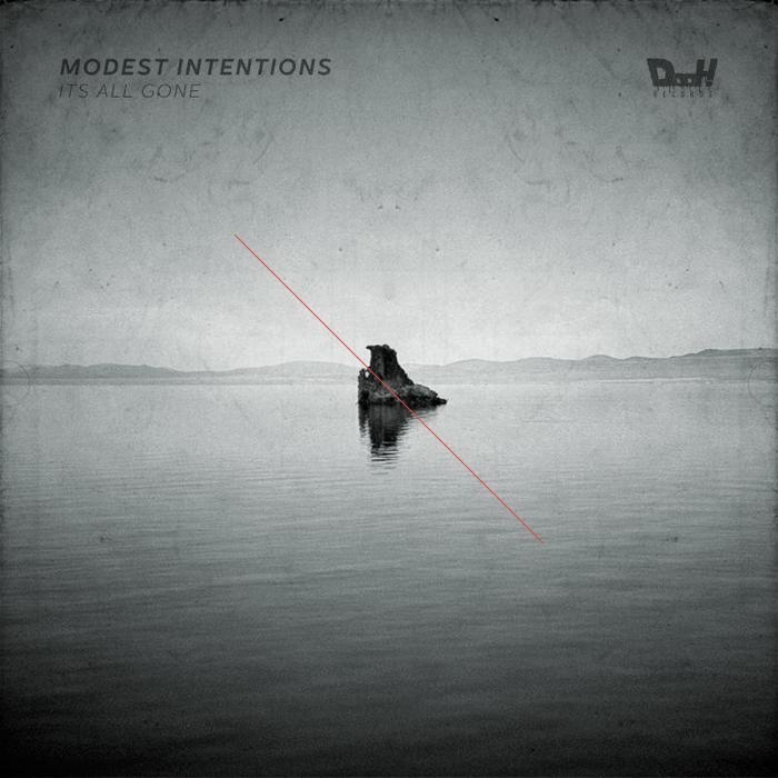 MODEST INTENTIONS - It's All Gone