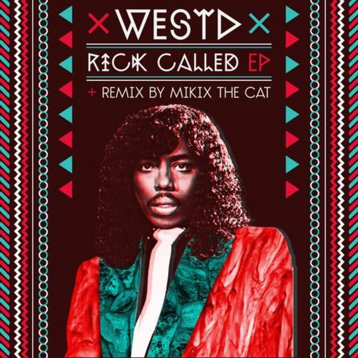 WEST D - Rick Called EP