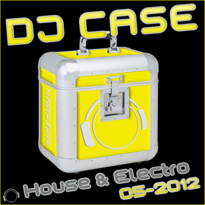 VARIOUS - DJ Case House & Electro