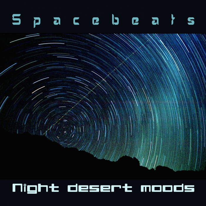 SPACEBEATS - Night Desert Moods