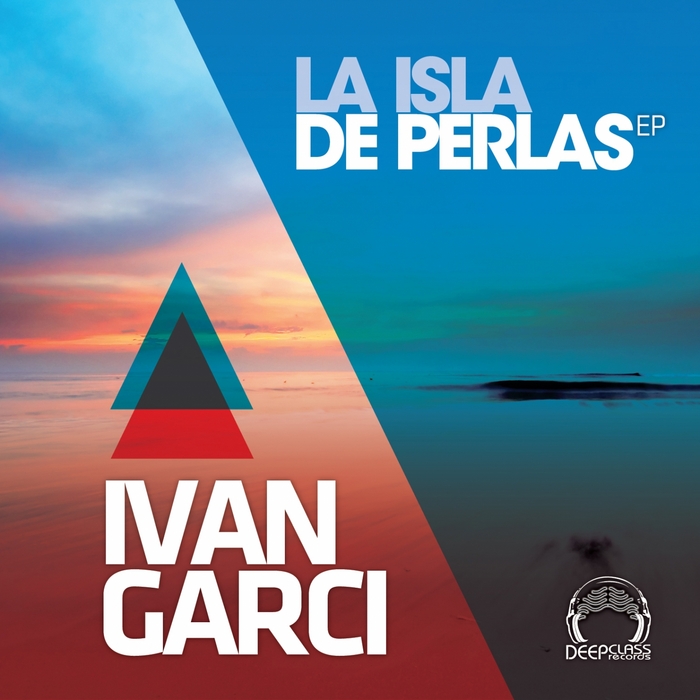IVAN GARCI - La Islas De Perlas EP