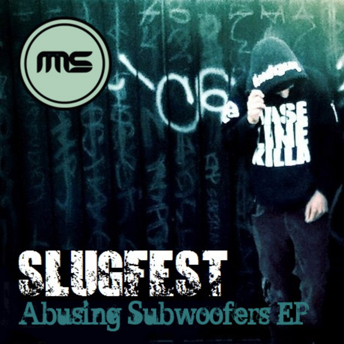 SLUGFEST - Abusing Subwoofers EP