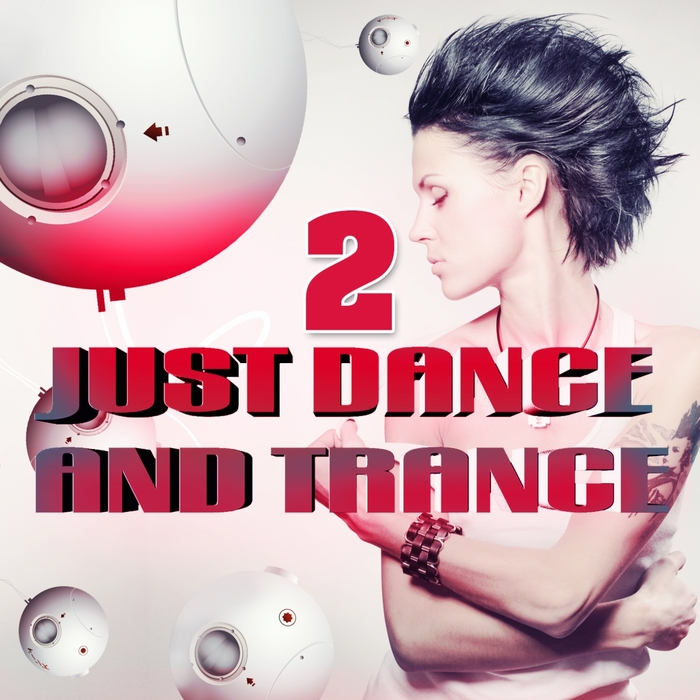 VARIOUS - Just Dance & Trance Vol 2 VIP Edition (Best Of Club Hits It's A Dream)
