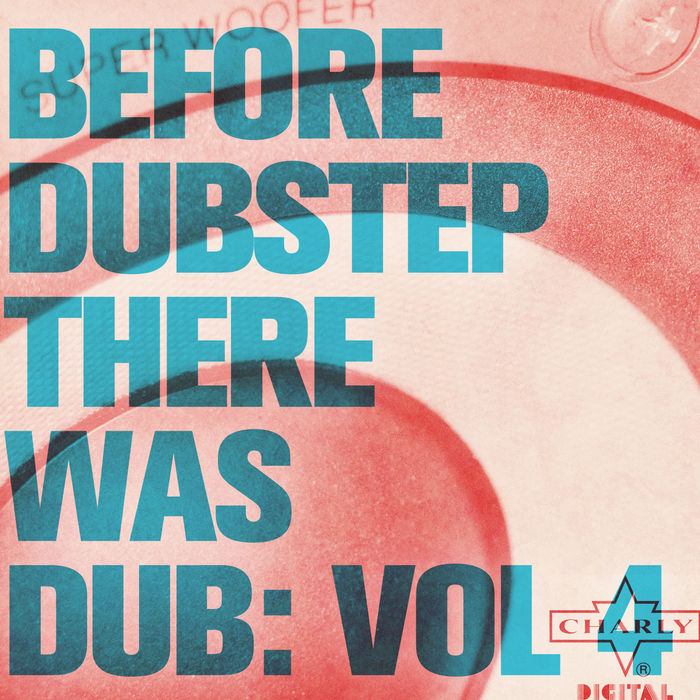 VARIOUS - Before Dubstep There Was Dub: Vol 4
