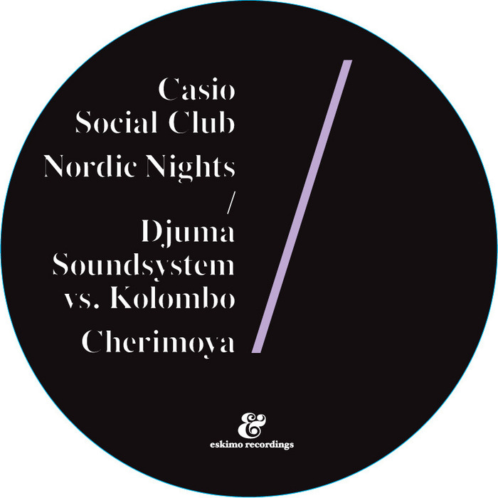 CASIO SOCIAL CLUB/DJUMA SOUNDSYSTEM vs KOLOMBO - Nordic Nights