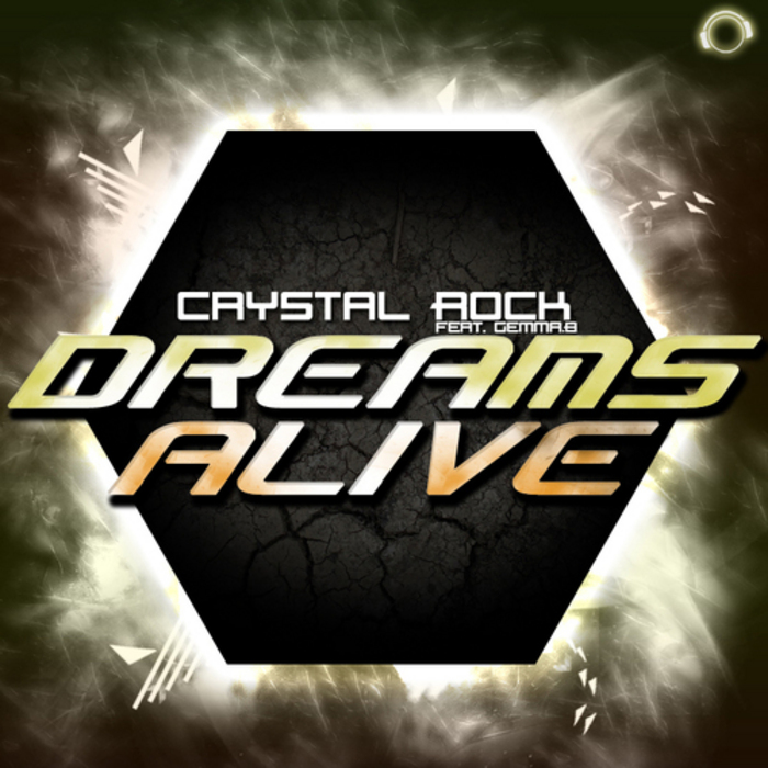 Dreams Alive By Crystal Rock Feat Gemma B On MP3, WAV, FLAC, AIFF ...