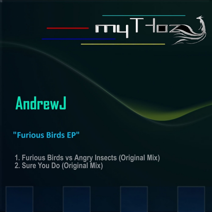 ANDREWJ - Furious Birds EP