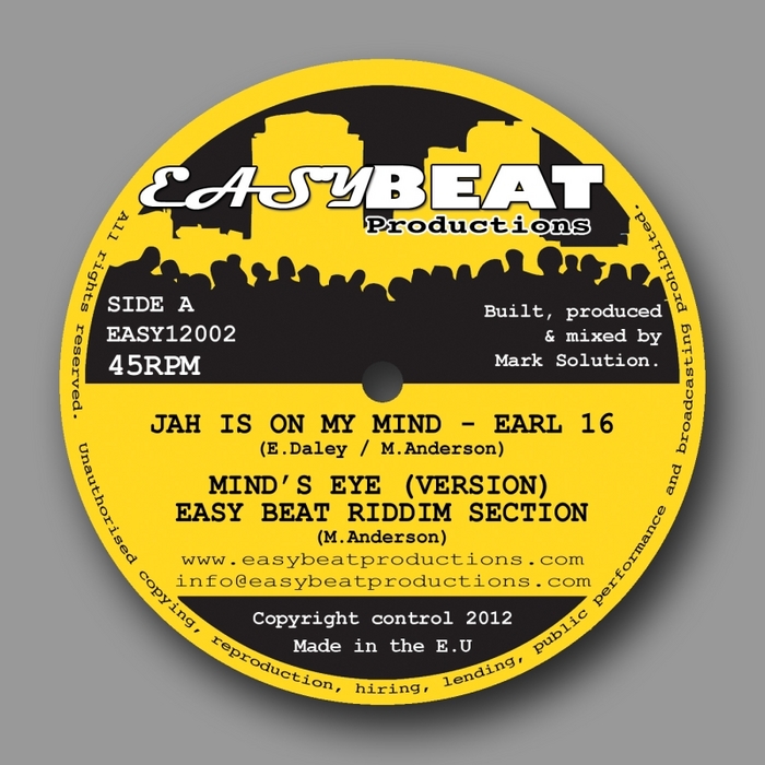 EARL 16/EASY BEAT RIDDIM SECTION/ITAL HORNS/MARK SOLUTION - Jah Is On My Mind EP