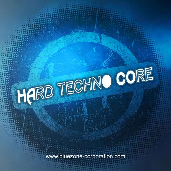 BLUEZONE CORPORATION - Hard Techno Core (Sample Pack WAV/AIFF)