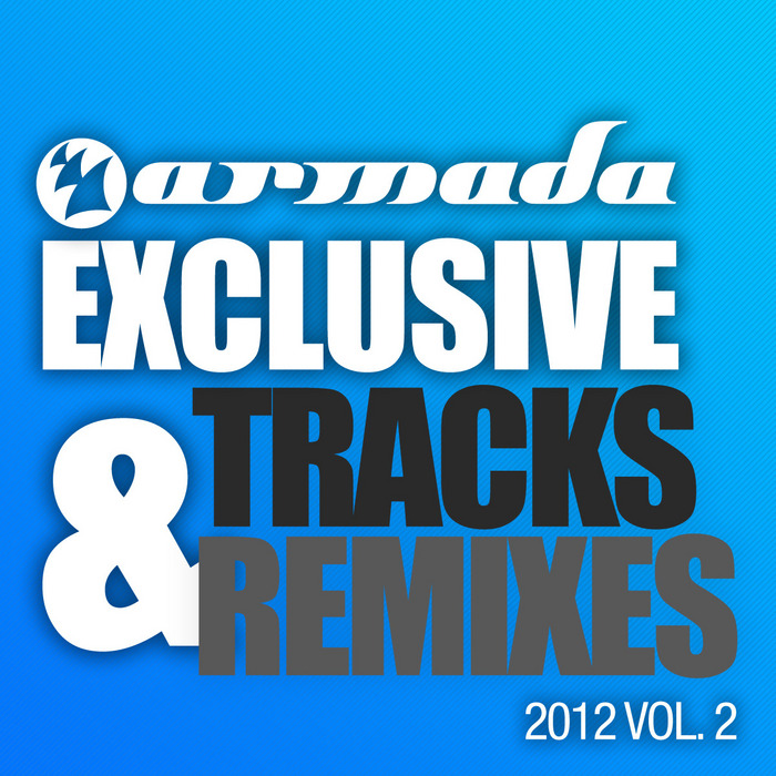 VARIOUS - Armada Exclusive Tracks & Remixes 2012 Vol 2