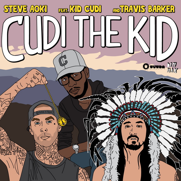 STEVE AOKI feat KID CUDI & TRAVIS BARKER - Cudi The Kid