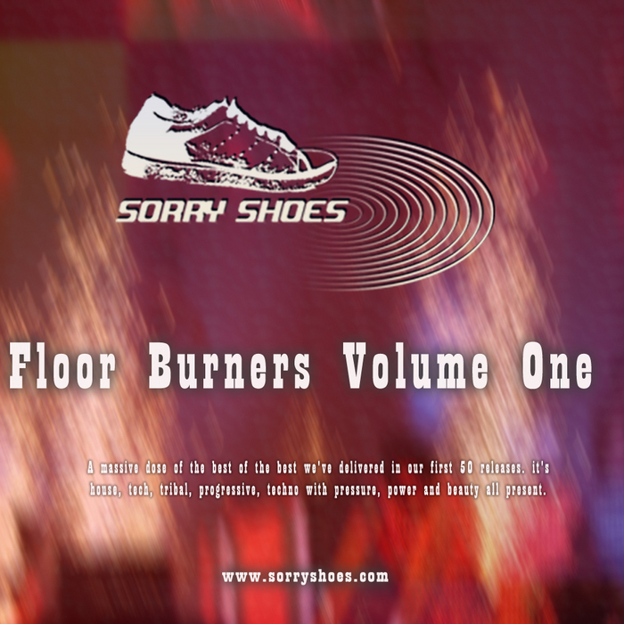 VARIOUS - Sorry Shoes Floor Burners Volume 1