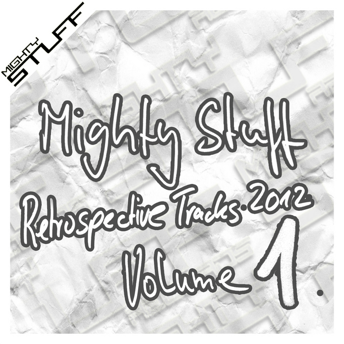 VARIOUS - Mighty Stuff Retrospective Tracks 2012 Volume 1