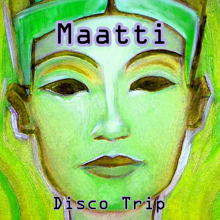 MAATTI - Disco Trip