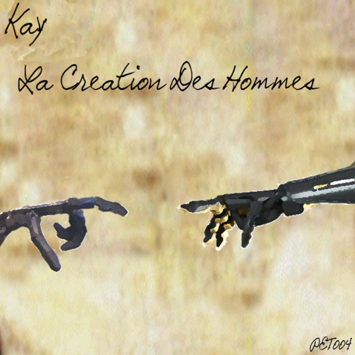 KAY - La Creation Des Hommes