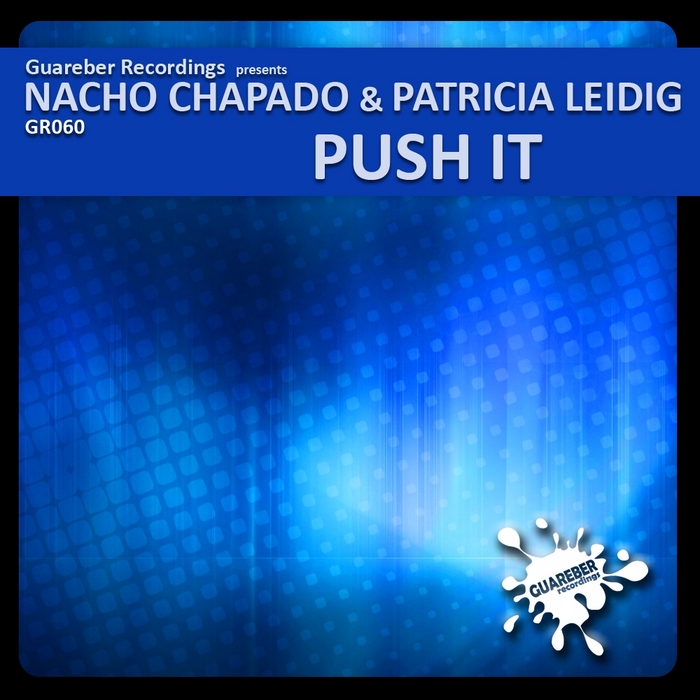 CHAPADO, Nacho/PATRICIA LEIDIG - Push It